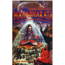 Mystical Stories From the Mahabharata [Twenty Timeless Lessons in Wisdom and Virtue]